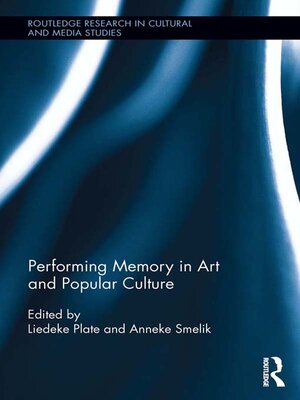 cover image of Performing Memory in Art and Popular Culture